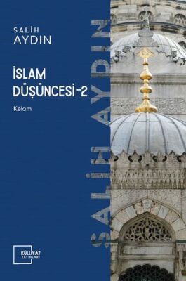 İslam Düşüncesi 2 / Kelam - 1