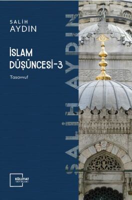 İslam Düşüncesi 3 - Tasavvuf - 1