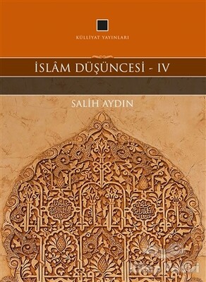 İslam Düşüncesi 4 - Külliyat Yayınları