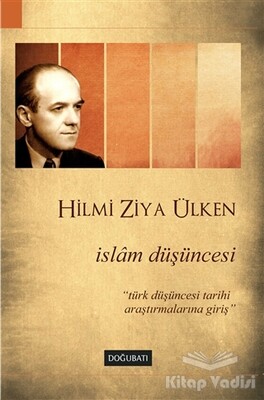 İslam Düşüncesi - Doğu Batı Yayınları