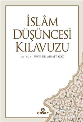 İslam Düşüncesi Kılavuzu - 1