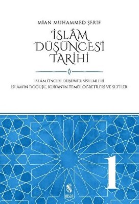 İslam Düşüncesi Tarihi Cilt: 1 - İnsan Yayınları