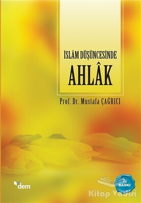 İslam Düşüncesinde Ahlak - Dem Yayınları