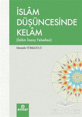 İslam Düşüncesinde Kelam - 1