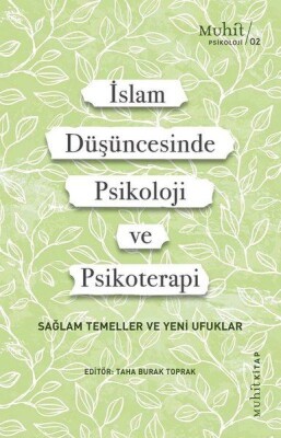 İslam Düşüncesinde Psikoloji ve Psikoterapi - Muhit Kitap