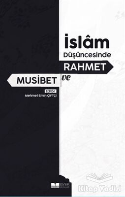 İslam Düşüncesinde Rahmet ve Musibet - 1