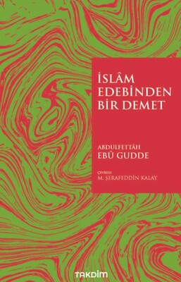 İslam Edebinden Bir Demet - Takdim Yayınları