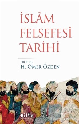 İslam Felsefesi Tarihi - Bilge Kültür Sanat