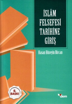 İslam Felsefesi Tarihine Giriş - Dem Yayınları