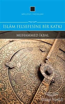 İslam Felsefesine Bir Katkı - 1