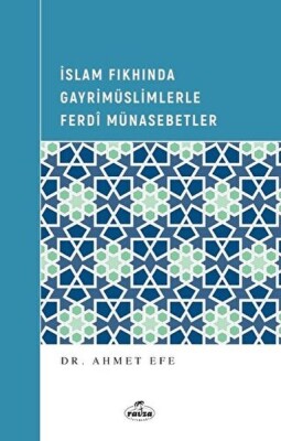 İslam Fıkhında Gayrimüslimlerle Ferdi Münasebetler - Ravza Yayınları