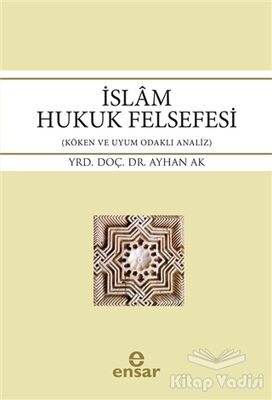 İslam Hukuk Felsefesi - 1