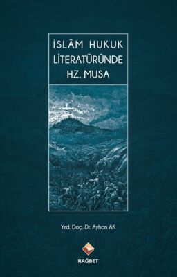 İslam Hukuk Literatüründe Hz.Musa - 1