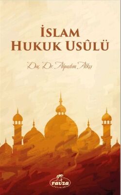 İslam Hukuk Usulü - 1