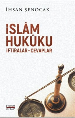 İslam Hukuku İftiralar Cevaplar - Hüküm Kitap