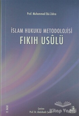 İslam Hukuku Metodolojisi - Fecr Yayınları