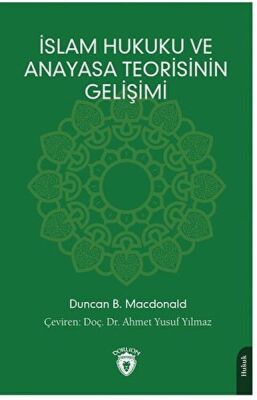İslam Hukuku ve Anayasa Teorisinin Gelişimi - 1