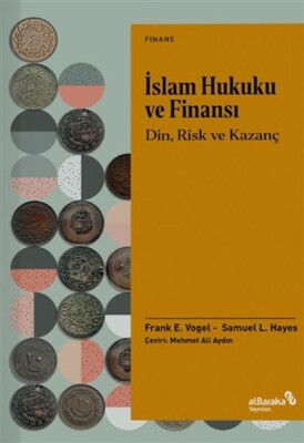İslam Hukuku ve Finansı - Din, Risk Ve Kazanç - Albaraka Yayınları