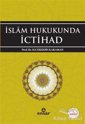 İslam Hukukunda İctihad - Ensar Neşriyat