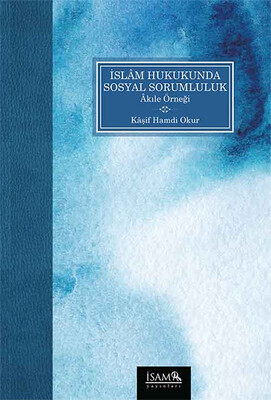 İslam Hukukunda Sosyal Sorumluluk - İsam Yayınları