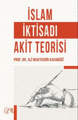 İslam İktisadı Akit Teorisi - Nida Yayınları