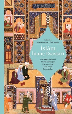 İslam İnanç Esasları - Beyan Yayınları