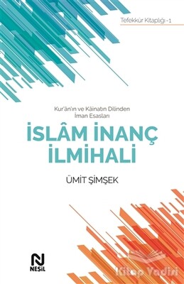 İslam İnanç İlmihali - Nesil Yayınları