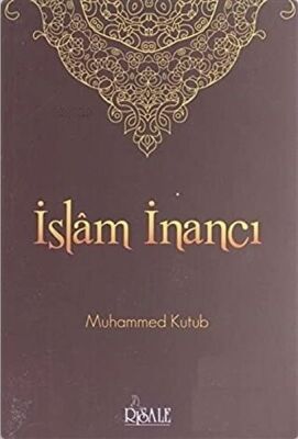 İslam İnancı - 1