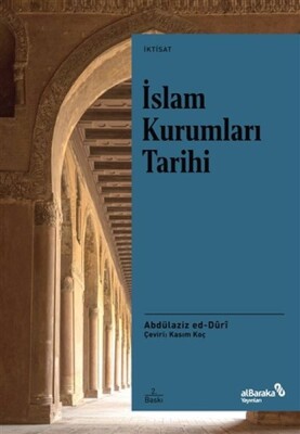 İslam Kurumları Tarihi - Albaraka Yayınları