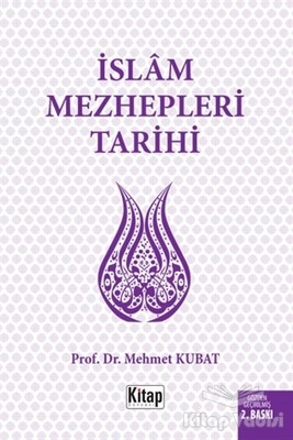 İslam Mezhepleri Tarihi - Kitap Dünyası