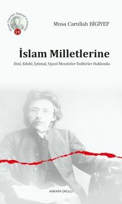 İslam Milletlerine - Ankara Okulu Yayınları
