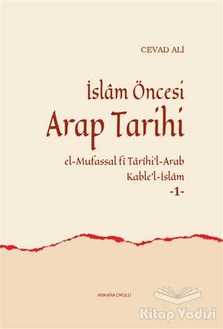 Ankara Okulu Yayınları - İslam Öncesi Arap Tarihi