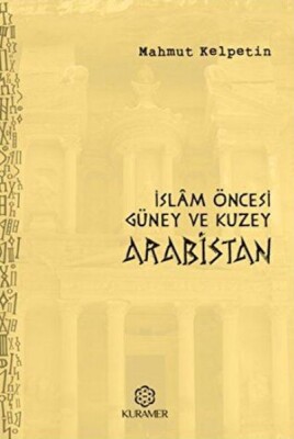 İslam Öncesi Güney ve Kuzey Arabistan - Kuramer