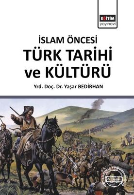 İslam Öncesi Türk Tarihi ve Kültürü - 1