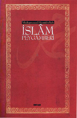 İslam Peygamberi - Beyan Yayınları