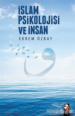 İslam Psikolojisi ve İnsan - 1