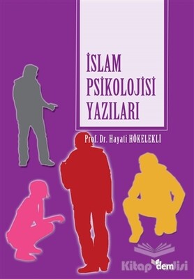 İslam Psikolojisi Yazıları - Dem Yayınları