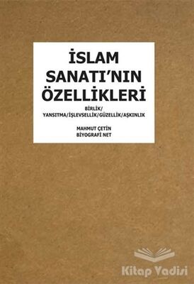 İslam Sanatı'nın Özellikleri - 1