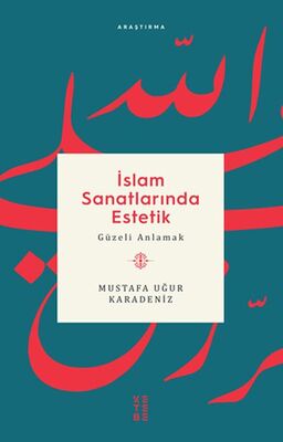 İslam Sanatlarında Estetik - 1