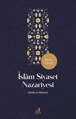 İslam Siyaset Nazariyesi - Fecr Yayınları