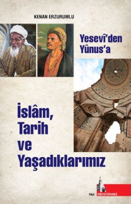 İslam Tarih ve Yaşadıklarımız - Doğu Kütüphanesi