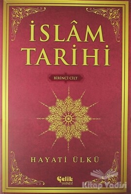 İslam Tarihi (2 Cilt Takım) - Çelik Yayınevi