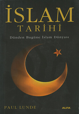 İslam Tarihi - Alfa Yayınları