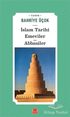 İslam Tarihi Emeviler Abbasiler - Kırmızı Kedi Yayınevi