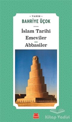 İslam Tarihi Emeviler Abbasiler - 1
