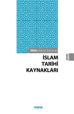 İslam Tarihi Kaynakları - 1
