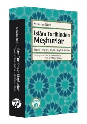 İslam Tarihinden Meşhurlar - Büyüyen Ay Yayınları