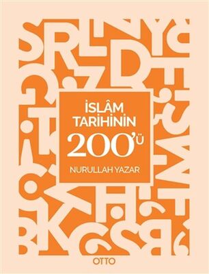 İslam Tarihinin 200'ü - 1