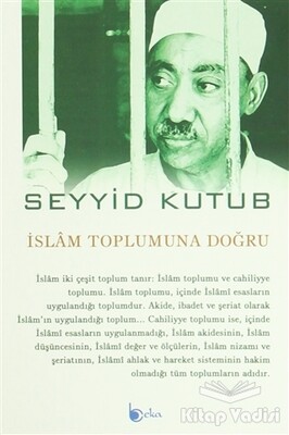 İslam Toplumuna Doğru - Beka Yayınları