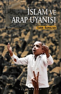 İslam ve Arap Uyanışı - Açılım Kitap